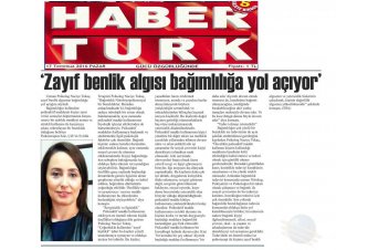 HaberTürk Gazetesi 'Zayıf Benlik Algısı Bağımlılığa Yol Açıyor'