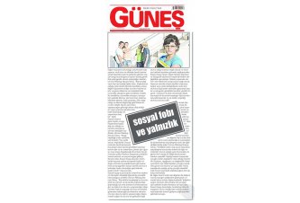 Güneş Gazetesi'nde 'Sosyal Fobi ve Yalnızlık'