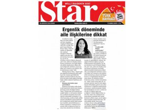 Star Gazetesi 'Ergenlik Döneminde Aile İlişkilerine Dikkat'