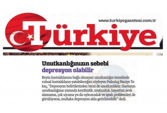 Türkiye Gazetesi 'Unutkanlığınızın Sebebi Depresyon Olabilir'